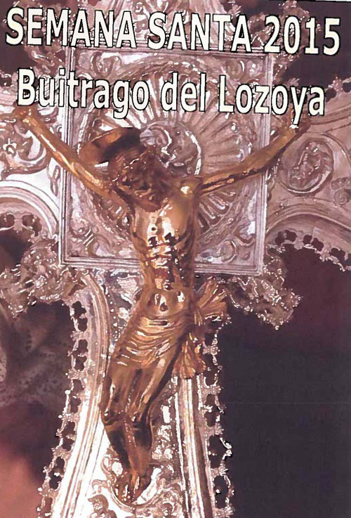 Semana Santa en Buitrago del Lozoya 2015 Buitrago del Lozoya